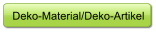 Deko-Material/Deko-Artikel